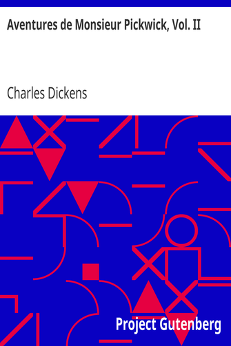 Aventures de Monsieur Pickwick, Vol. II cover