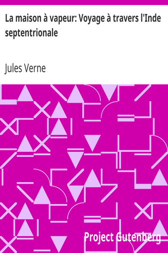 La maison à vapeur: Voyage à travers l'Inde septentrionale cover