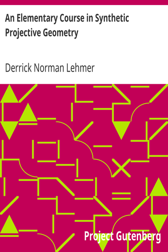 An Elementary Course in Synthetic Projective Geometry cover