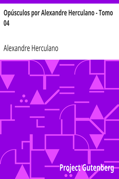 Opúsculos por Alexandre Herculano - Tomo 04 cover