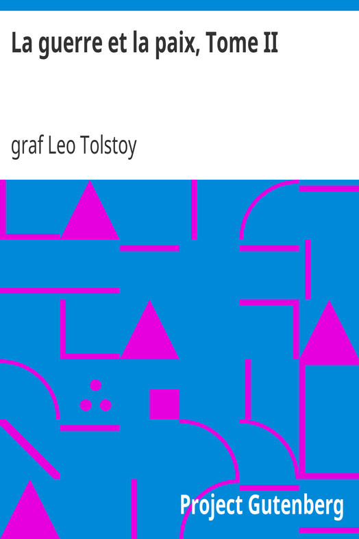 La guerre et la paix, Tome II cover