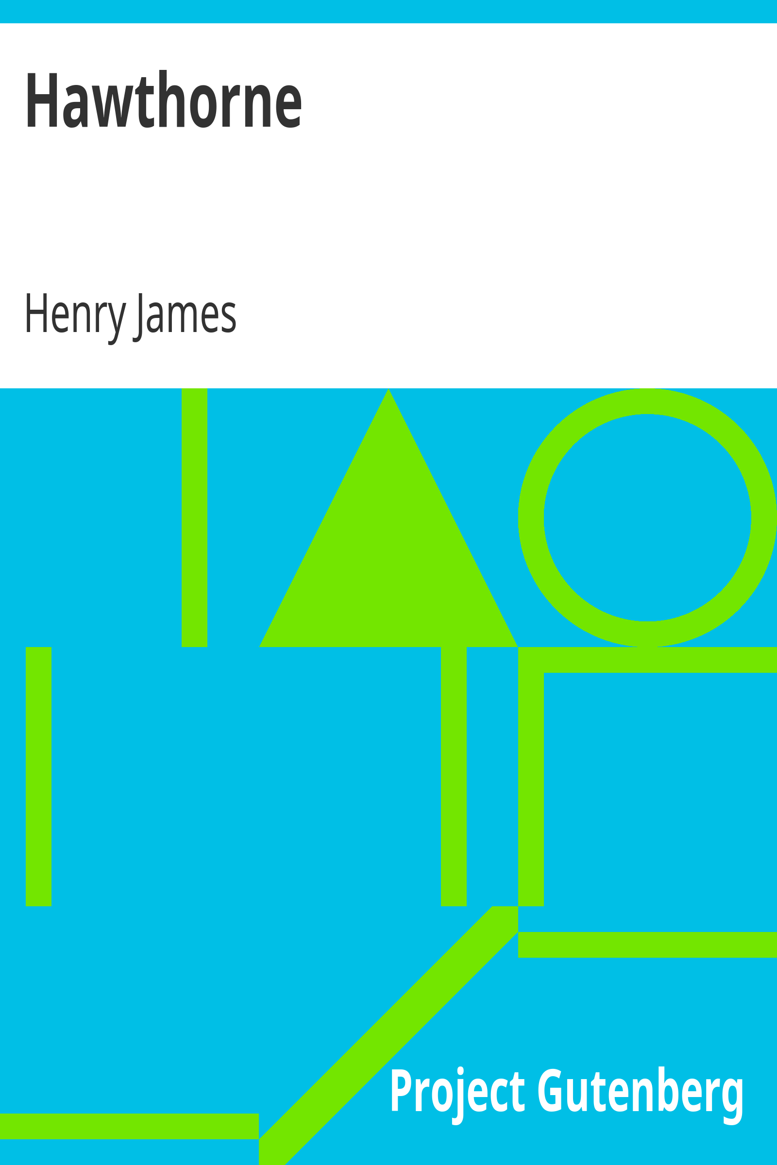 Hawthorne / (English Men of Letters Series) cover