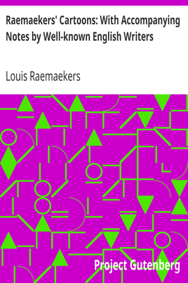 Raemaekers' Cartoons: With Accompanying Notes by Well-known English Writers cover