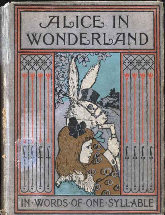 Alice in Wonderland, Retold in Words of One Syllable cover