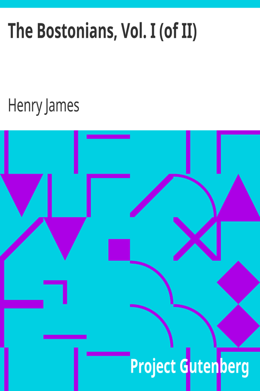 The Bostonians, Vol. I (of II) cover