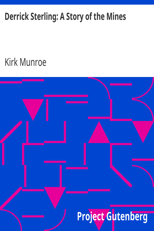 Derrick Sterling: A Story of the Mines cover