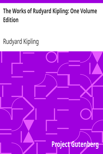 The Works of Rudyard Kipling: One Volume Edition cover