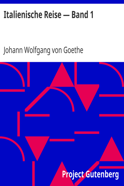 Italienische Reise — Band 1 cover