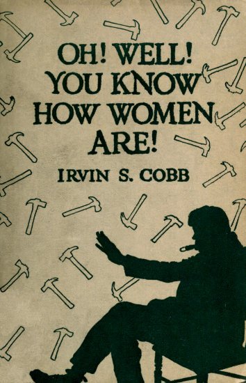 'Oh, Well, You Know How Women Are!' cover