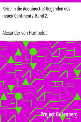 Reise in die Aequinoctial-Gegenden des neuen Continents. Band 2. cover