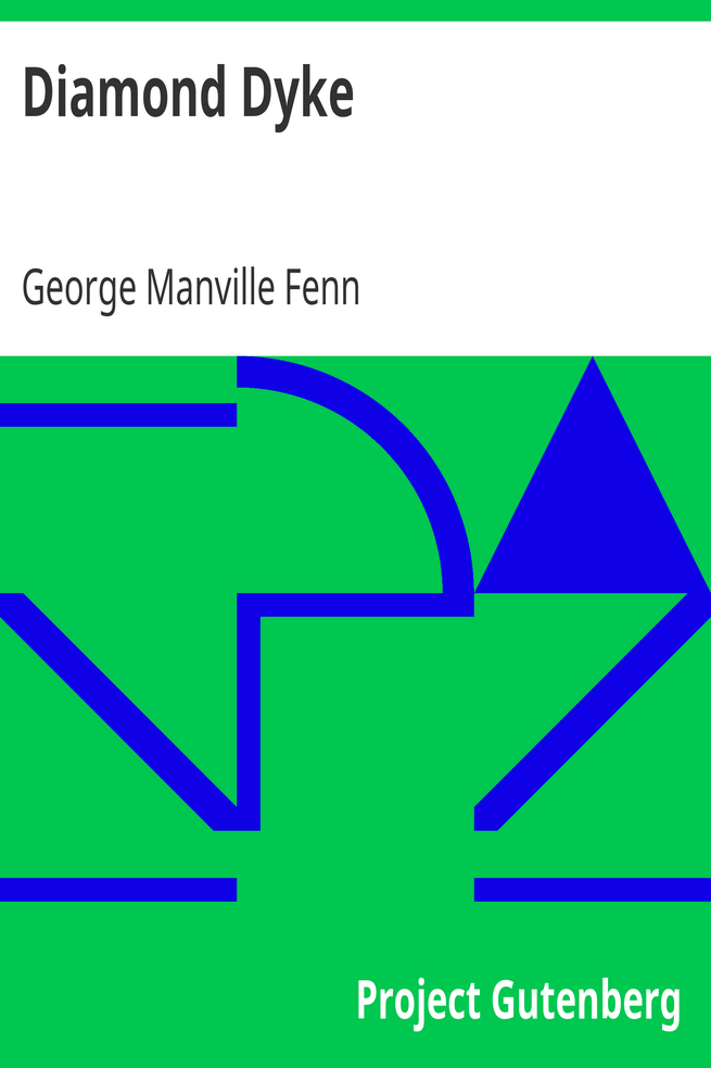 Diamond Dyke / The Lone Farm on the Veldt - Story of South African Adventure cover