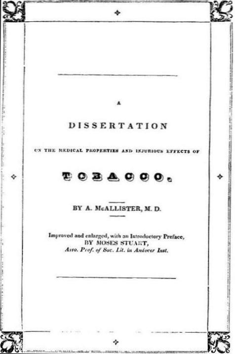 A Dissertation on the Medical Properties and Injurious Effects of the Habitual Use of Tobacco cover