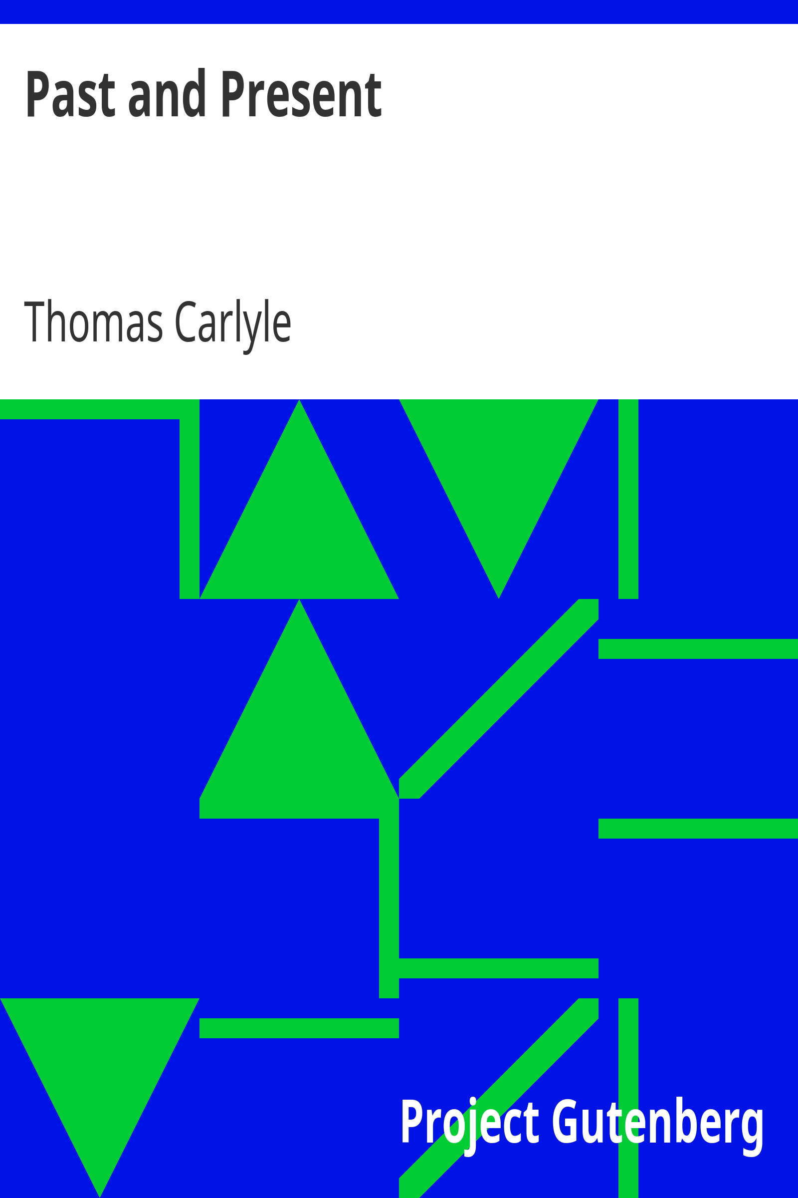 Past and Present / Thomas Carlyle's Collected Works, Vol. XIII. cover