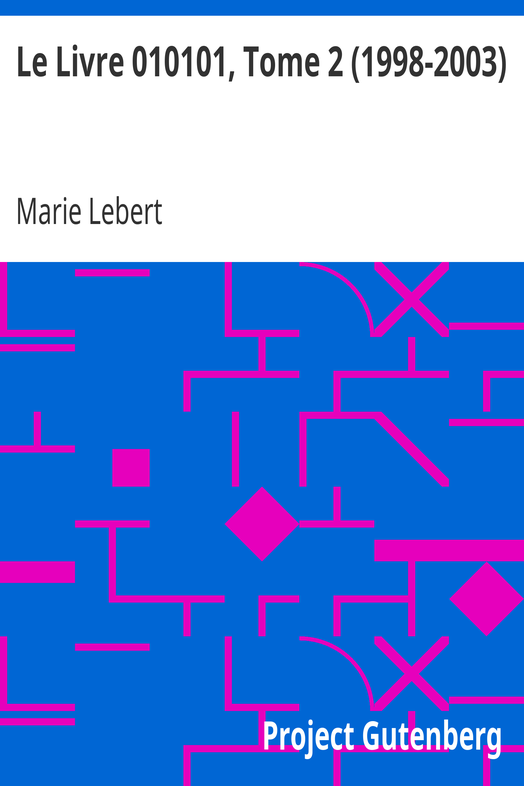 Le Livre 010101, Tome 2 (1998-2003) cover