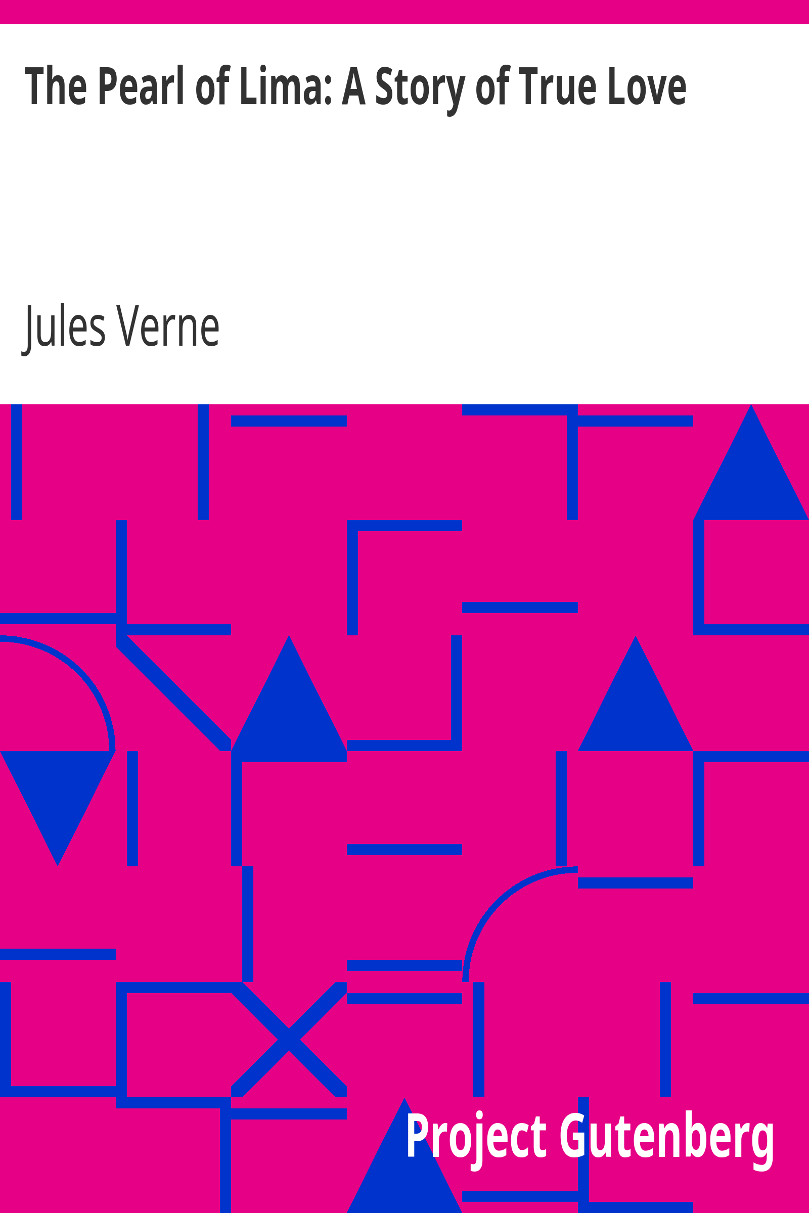 The Pearl of Lima: A Story of True Love cover