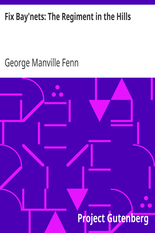 Fix Bay'nets: The Regiment in the Hills cover