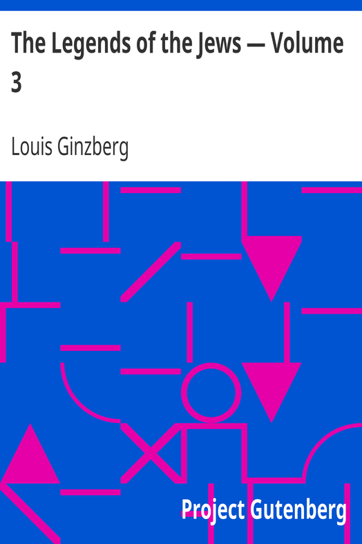 The Legends of the Jews — Volume 3 cover