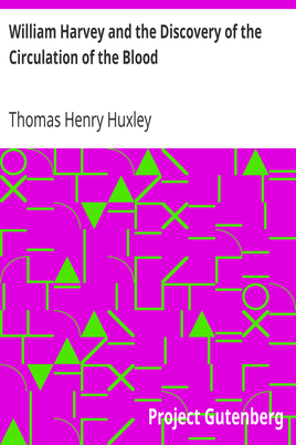 William Harvey and the Discovery of the Circulation of the Blood cover