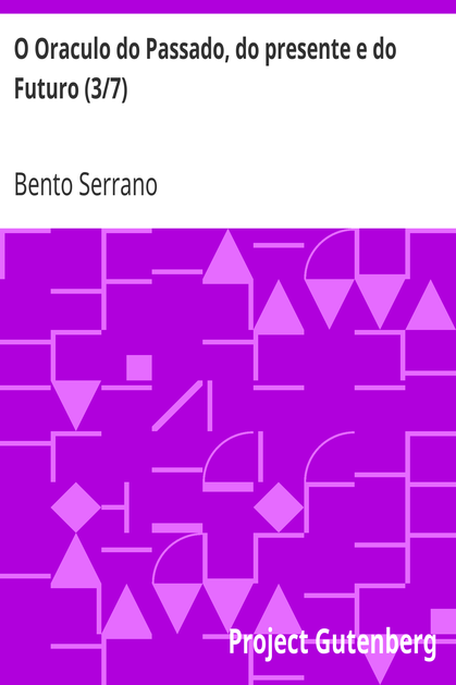 O Oraculo do Passado, do presente e do Futuro (3/7) / Parte Terceira: O oraculo dos Segredos cover