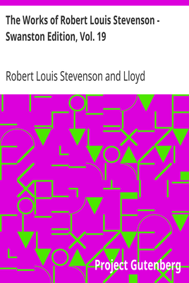 The Works of Robert Louis Stevenson - Swanston Edition, Vol. 19 cover