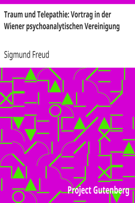 Traum und Telepathie: Vortrag in der Wiener psychoanalytischen Vereinigung cover