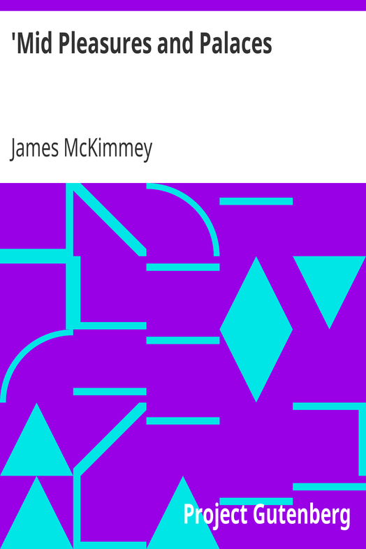 'Mid Pleasures and Palaces cover