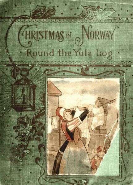'Round the yule-log: Christmas in Norway cover