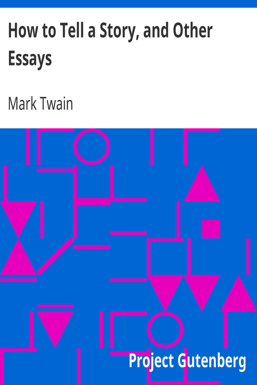 How to Tell a Story, and Other Essays cover