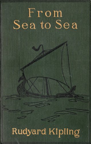From Sea to Sea; Letters of Travel cover