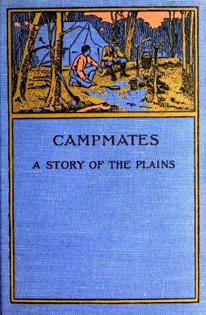 Campmates: A Story of the Plains cover