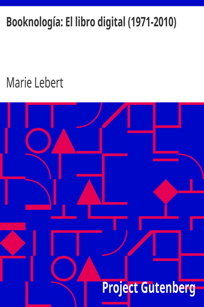 Booknología: El libro digital (1971-2010) cover