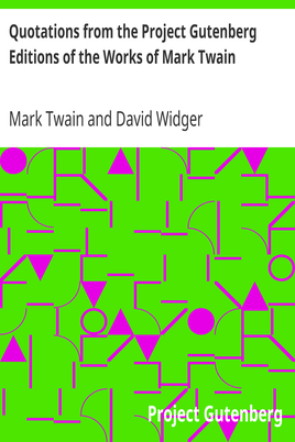 Quotations from the Project Gutenberg Editions of the Works of Mark Twain cover