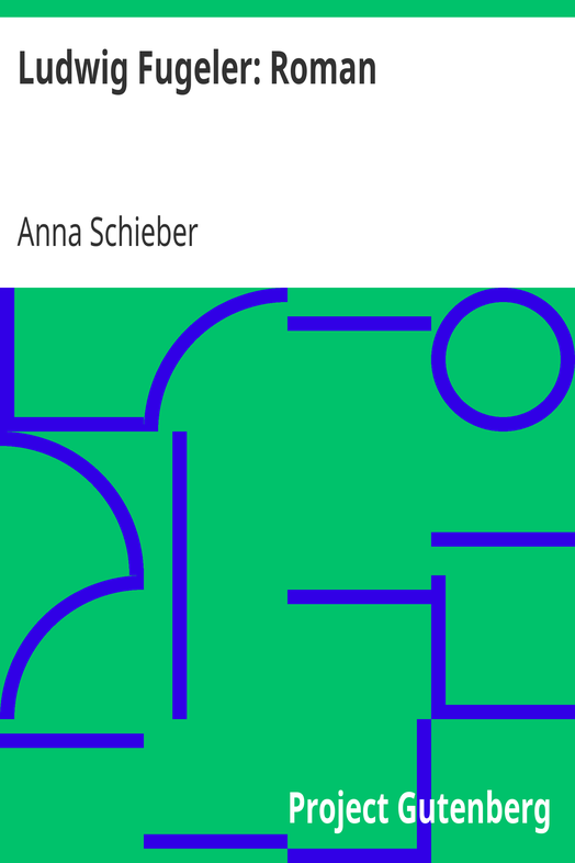 Ludwig Fugeler: Roman cover