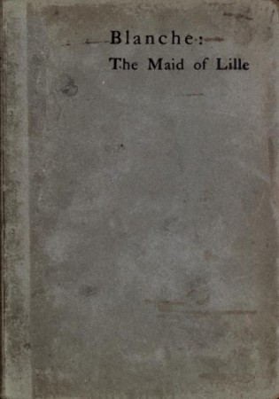 Blanche: The Maid of Lille cover
