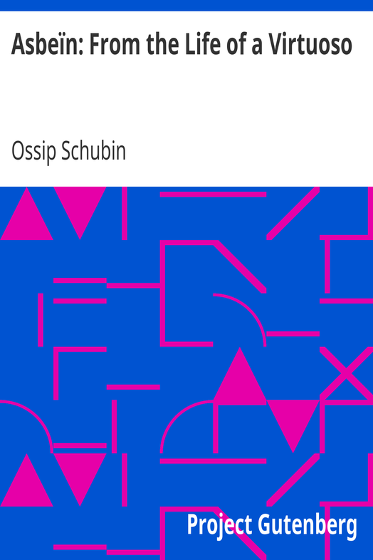 Asbeïn: From the Life of a Virtuoso cover