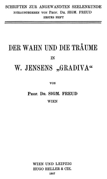 Der Wahn und die Träume in W. Jensens »Gradiva« cover