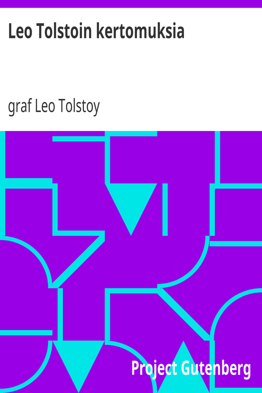 Leo Tolstoin kertomuksia cover