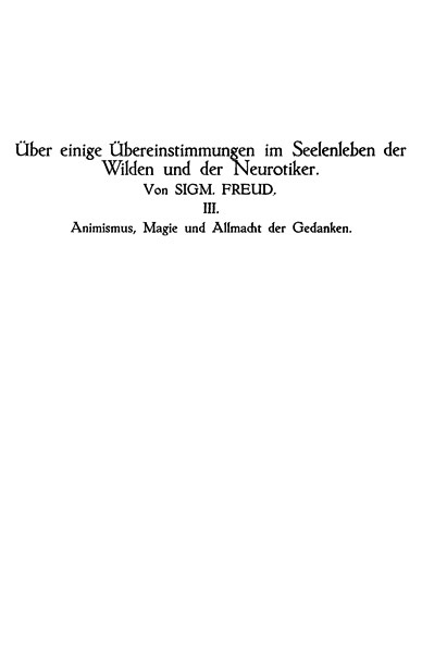 Animismus, Magie und Allmacht der Gedanken / Über einige Übereinstimmungen im Seelenleben der Wilden und der Neurotiker III cover