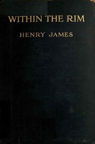 Within the Rim, and Other Essays, 1914-15 cover