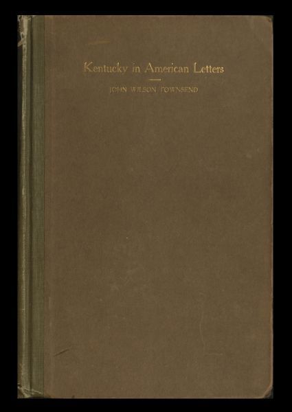 Kentucky in American Letters, 1784-1912. Vol. 2 of 2 cover