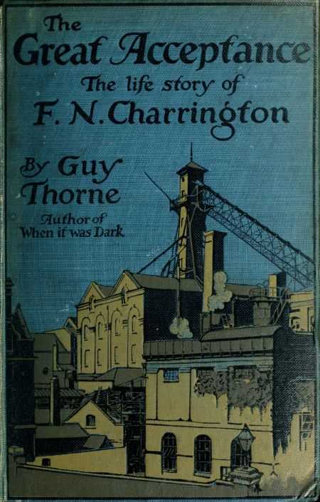 The Great Acceptance: The Life Story of F. N. Charrington cover