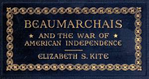 Beaumarchais and the War of American Independence, Vol. 2 cover