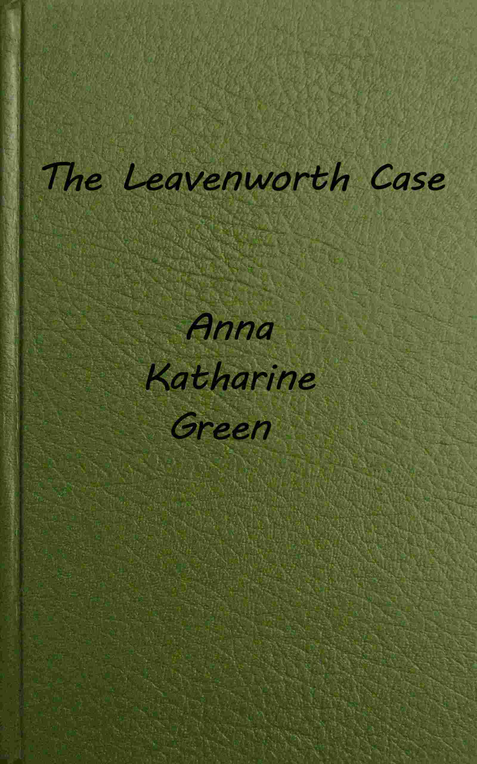 The Leavenworth Case cover
