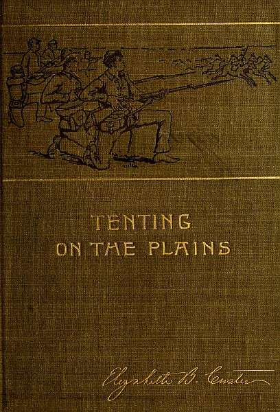 Tenting on the Plains; or, General Custer in Kansas and Texas cover