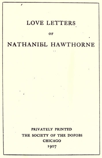 Love Letters of Nathaniel Hawthorne, Volume 2 (of 2) cover