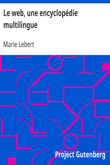 Le web, une encyclopédie multilingue cover