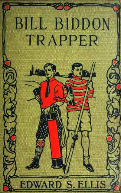 Bill Biddon, Trapper; or, Life in the Northwest cover