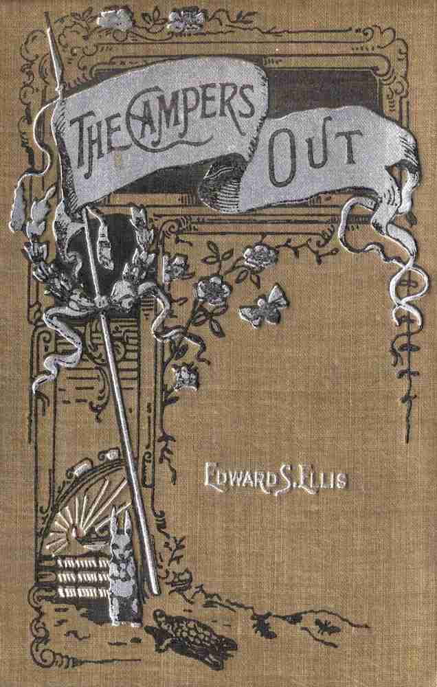 The Campers Out; Or, The Right Path and the Wrong cover