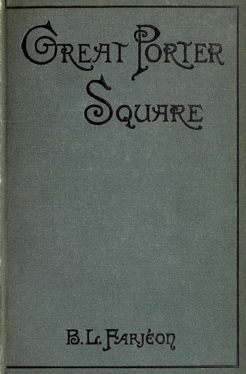 Great Porter Square: A Mystery. v. 1 cover
