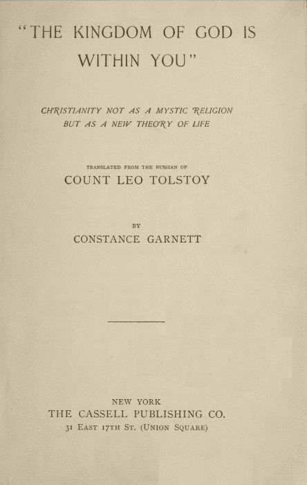 "The Kingdom of God Is Within You" / Christianity Not as a Mystic Religion but as a New Theory of Life cover